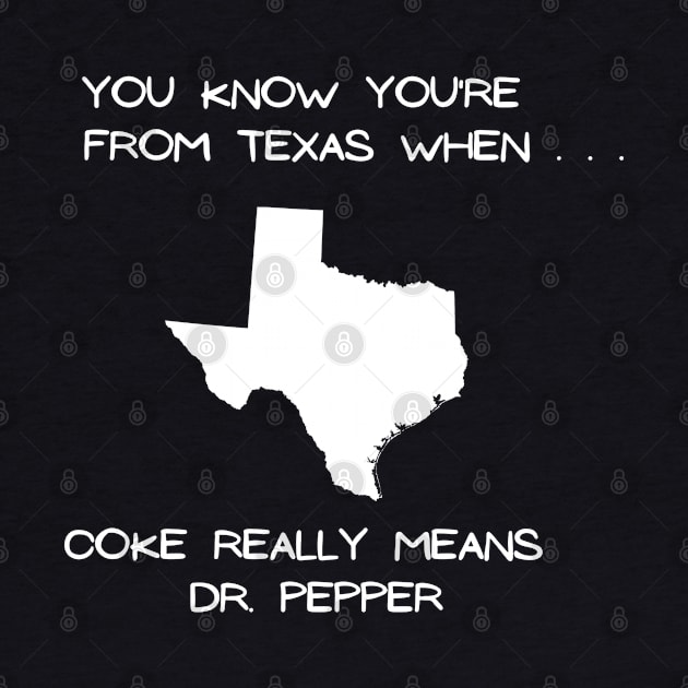 Texas - Coke (Dark Colors) by Proud Town Tees